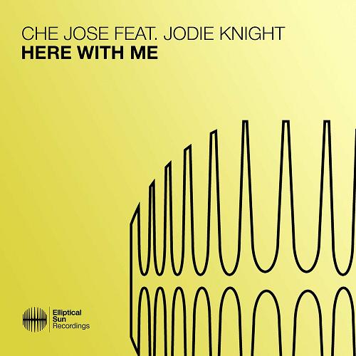 Che Jose, Jodie Knight - Here With Me feat. Jodie Knight, Jodie Knight [ESR565]